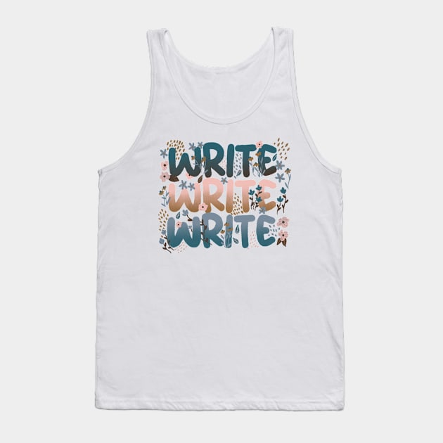 Write Write Write in Florals Tank Top by Booneb